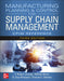 Manufacturing Planning and Control for Supply Chain Management: The Cpim Reference, Third Edition by F. Robert Jacobs