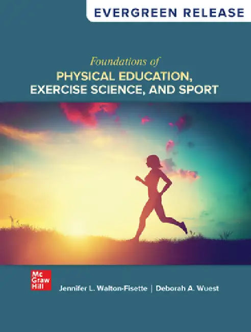 Loose Leaf Foundations Of Physical Education Exercise Science And Sport 2026 Release
