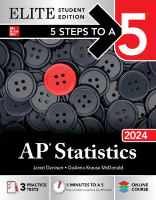 5 Steps to a 5: AP Statistics 2024 Elite Student Edition by Jared Derksen