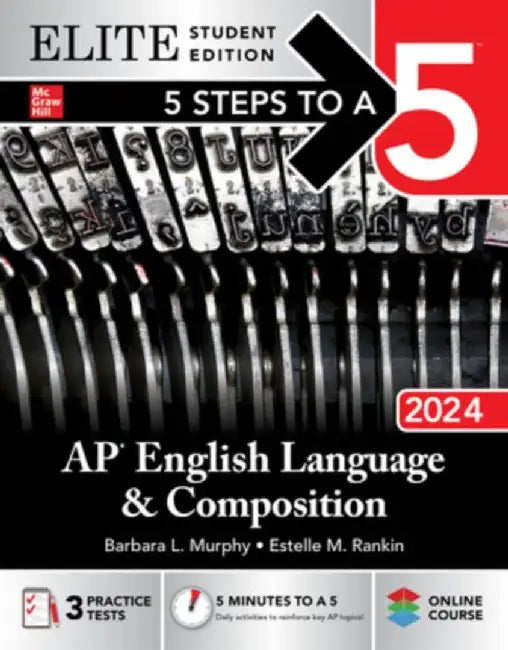 5 Steps to a 5: AP English Language and Composition 2024 Elite Student Edition by Barbara Murphy