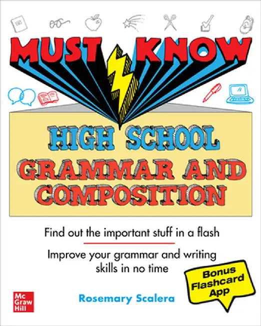 Must Know High School Grammar and Composition by Rosemary Scalera