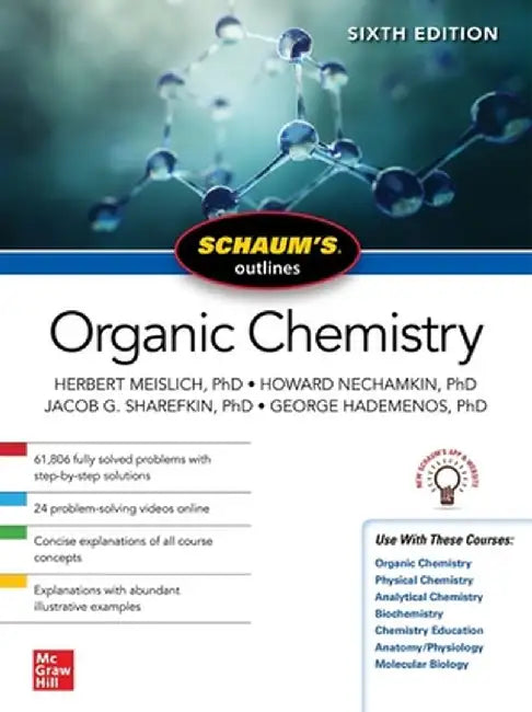 Schaum's Outline of Organic Chemistry, Sixth Edition by George Hademenos
