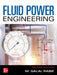 Fluid Power Engineering, Second Edition by M. Galal Rabie