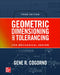 Geometric Dimensioning and Tolerancing, 3/E (Pb) by Gene R. Cogorno