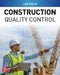 Construction Quality Control by Len Holm