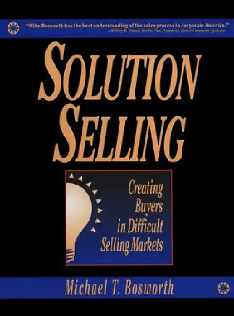 Solution Selling (Pb) by Bosworth
