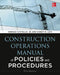 Construction Operations Manual of Policies and Procedures 5e (Pb) by Sidney M. Levy