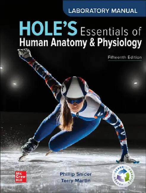 Looseleaf Laboratory Manual to Accompany Hole's Essentials of Human Anatomy & Physiology by Phillip Snider, Terry R. Martin