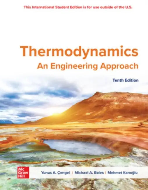 Thermodynamics: An Engineering Approach ISE by Yunus Cengel