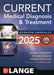 Current Medical Diagnosis and Treatment 2025 by Maxine A. Papadakis, Michael W. Rabow, Kenneth R. McQuaid