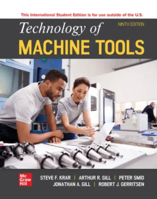 Technology Of Machine Tools ISE by Steve Krar
