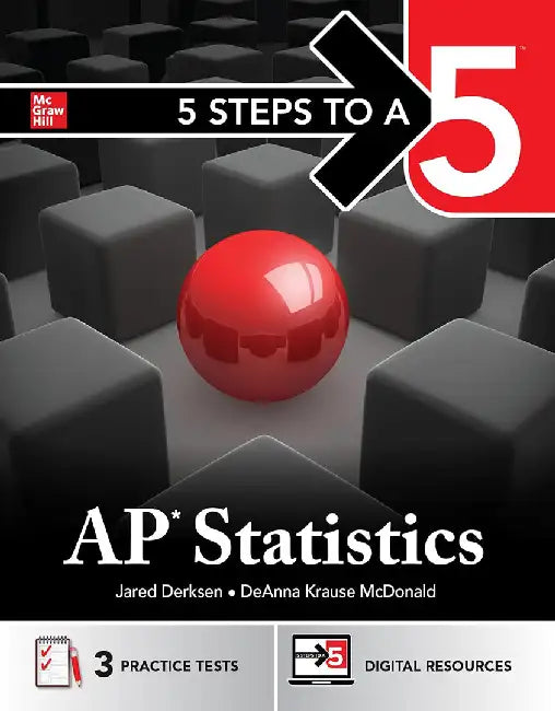 5 Steps to a 5: AP Statistics by Jared Derksen