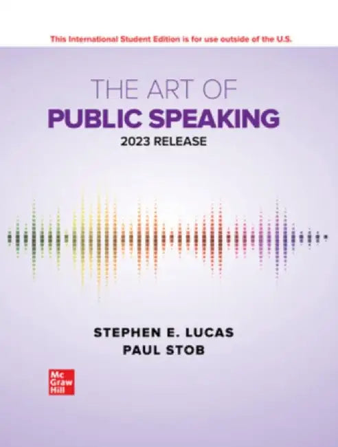 ISE The Art of Public Speaking: 2023 Release by Stephen Lucas