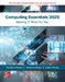 Computing Essentials 2025: 2024 Release ISE by Timothy O'Leary