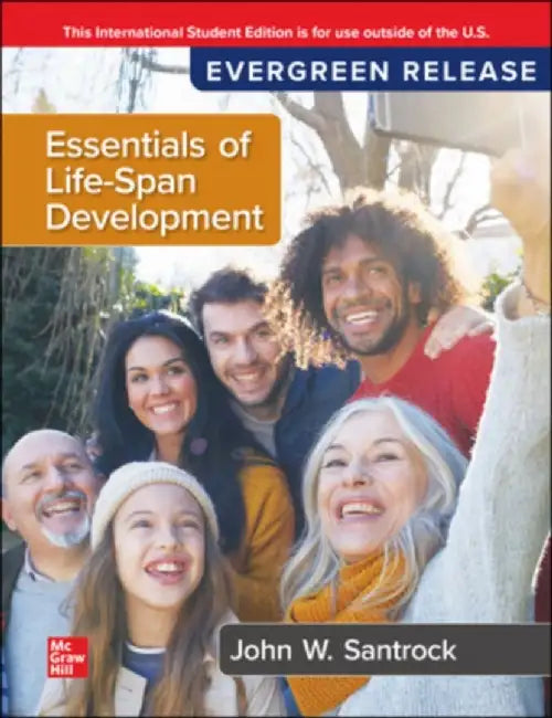 Essentials of Life-Span Development: 2024 Release ISE by John Santrock
