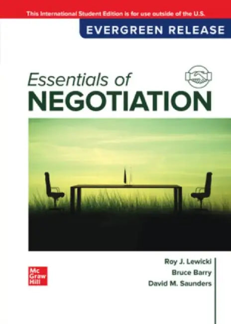 Essentials of Negotiation: 2024 Release ISE by Roy Lewicki
