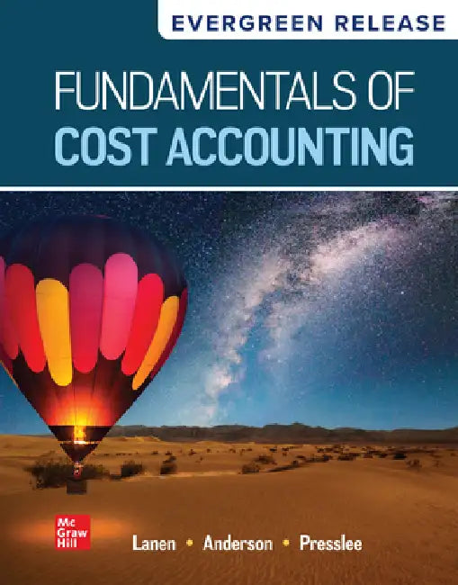 Loose Leaf For Fundamentals Of Cost Accounting 2025 Release