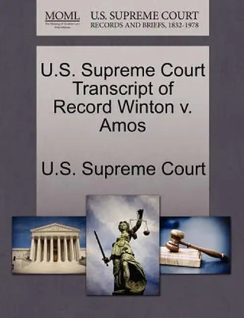 U.S. Supreme Court Transcript of Record Winton V. Amos by U. S. Supreme Court