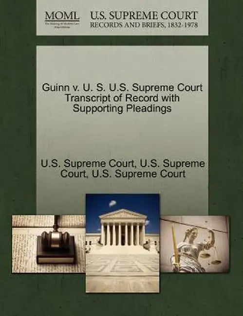Guinn V. U. S. U.S. Supreme Court Transcript of Record with Supporting Pleadings by U. S. Supreme Court