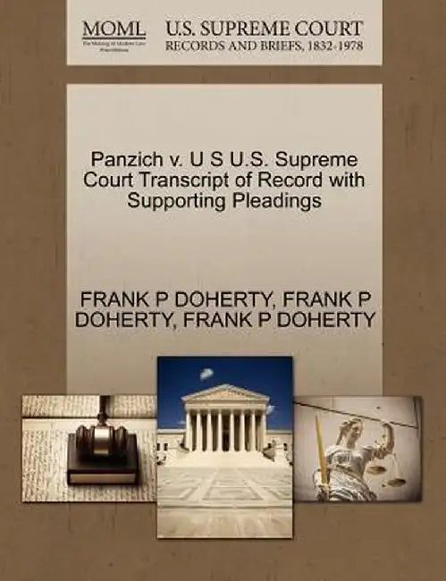 Panzich V. U S U.S. Supreme Court Transcript of Record with Supporting Pleadings by Frank P. Doherty
