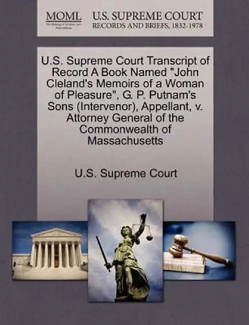 U.S. Supreme Court Transcript of Record a Book Named "John Cleland's Memoirs of a Woman of Pleasure," G. P. Putnam's Sons (Intervenor), Appellant, V. by U. S. Supreme Court