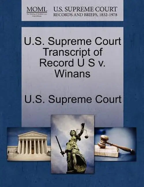 U.S. Supreme Court Transcript of Record U S V. Winans by U. S. Supreme Court
