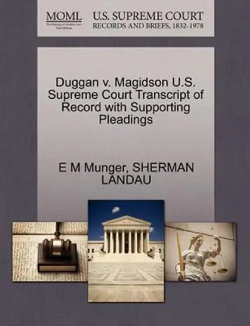Duggan V. Magidson U.S. Supreme Court Transcript of Record with Supporting Pleadings by E. M. Munger