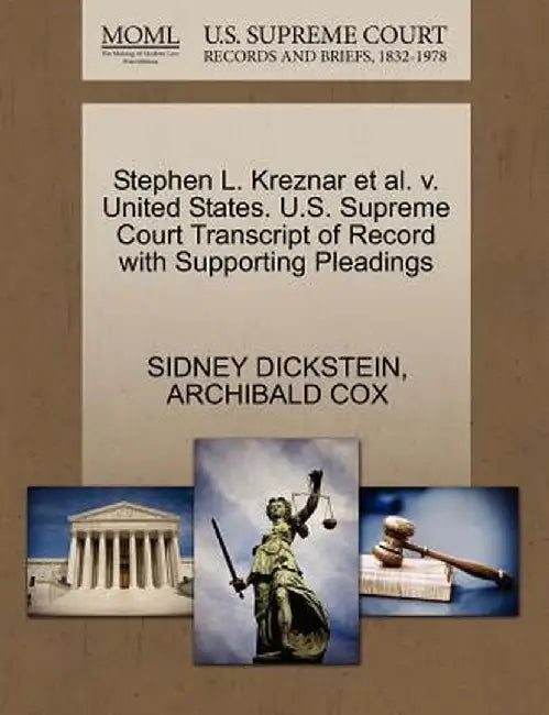 Stephen L. Kreznar et al. V. United States. U.S. Supreme Court Transcript of Record with Supporting Pleadings by Sidney Dickstein