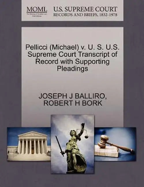 Pellicci (Michael) V. U. S. U.S. Supreme Court Transcript of Record with Supporting Pleadings by Joseph J. Balliro