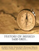 History Of Mexico: 1600-1803 by Hubert Howe Bancroft, William Nemos, Thomas Savage