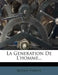 La Generation de L'Homme... by Nicolas Venette