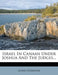 Israel in Canaan Under Joshua and the Judges... by Alfred Edersheim