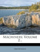 Machinery, Volume 2... by Anonymous