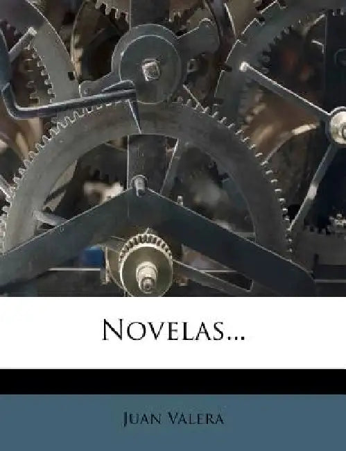 Novelas... by Juan Valera