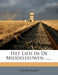 Het Lied In De Middeleeuwen ...... by Gerrit Kalff