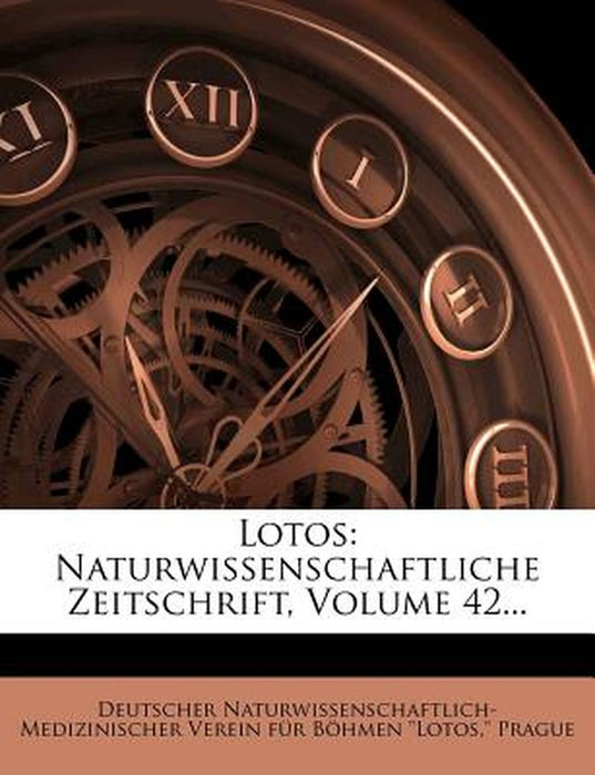Lotos: Naturwissenschaftliche Zeitschrift, Volume 42... by Deutscher Naturwissenschaftlich-Medizini