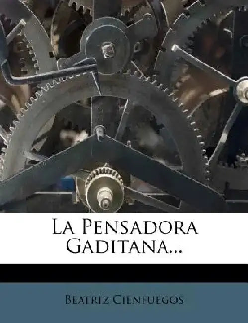 La Pensadora Gaditana... by Beatriz Cienfuegos