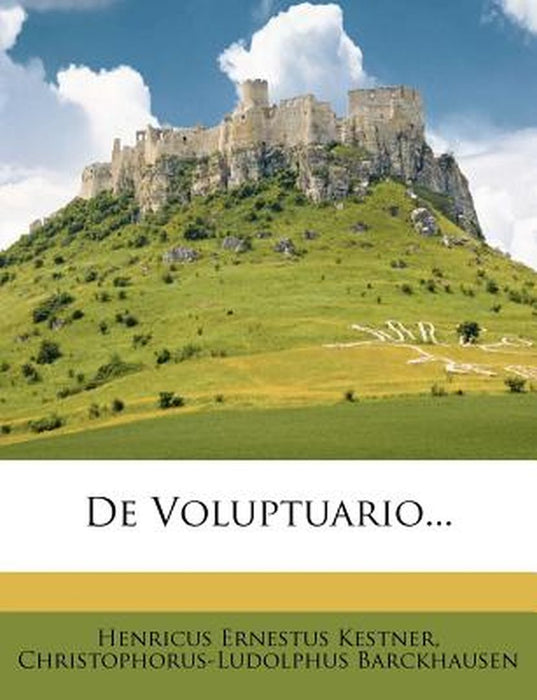 de Voluptuario... by Henricus Ernestus Kestner