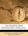 Leitfaden Der Deutschen Sprache... by Wilhelm H. Gohdes