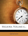 Meliora, Volume 6... by Anonymous