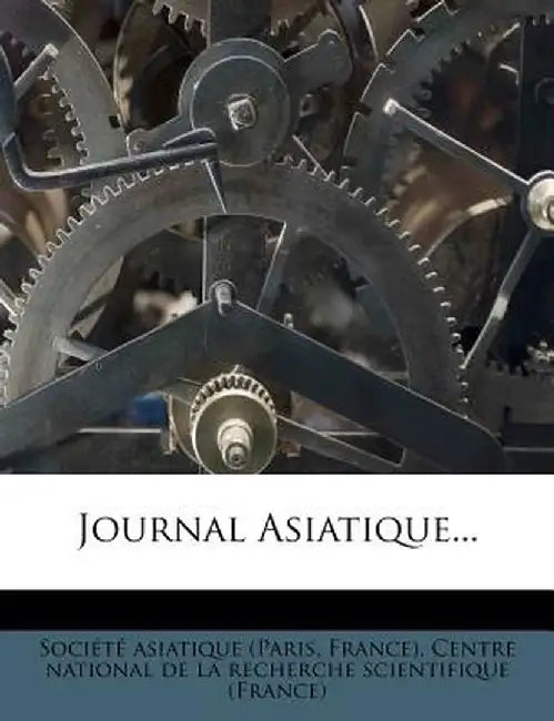 Journal Asiatique... by Soci T. Asiatique (Paris