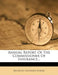 Annual Report of the Commissioner of Insurance... by Michigan Insurance Bureau