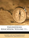 Engineering Education, Volume 11... by Society for the Promotion of Engineering