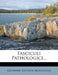 Fasciculi Pathologici... by Giovanni Battista Monteggia
