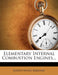 Elementary Internal Combustion Engines... by Joseph Wood Kershaw