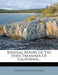 Biennial Report of the State Treasurer of California... by California State Treasurer
