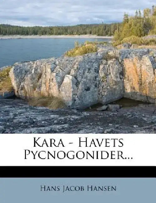 Kara - Havets Pycnogonider... by Hans Jacob Hansen