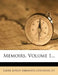 Memoirs, Volume 1... by Laure Junot D'Abrantes