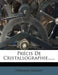Precis de Cristallographie...... by Hermann Laurent