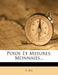Poids Et Mesures: Monnaies... by F. Ris
